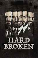 Hard Broken Poster 5