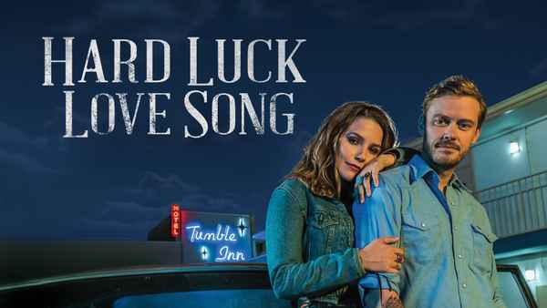 Hard Luck Love Song Poster 1