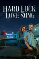 Hard Luck Love Song Poster 3