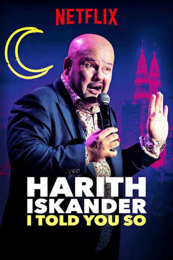 Harith Iskander: I Told You So Poster 4