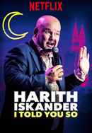 Harith Iskander: I Told You So Poster 6