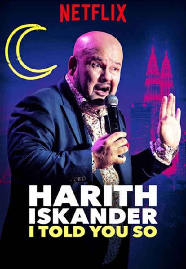 Harith Iskander: I Told You So Poster 6