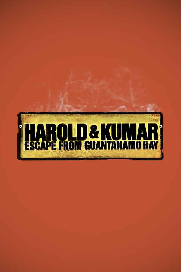 Harold & Kumar Escape From Guantanamo Bay Poster 1