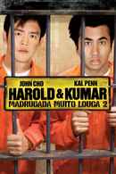 Harold & Kumar Escape From Guantanamo Bay Poster 5