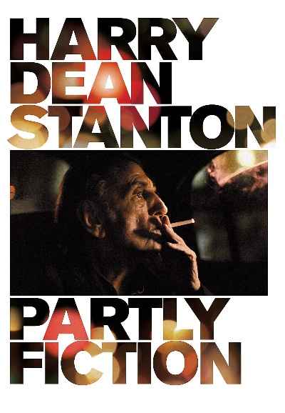 Harry Dean Stanton: Partly Fiction