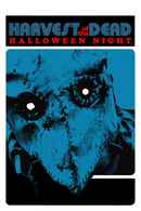 Harvest of the Dead: Halloween Night Poster 5