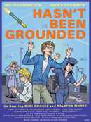 Hasn't Been Grounded Poster 2