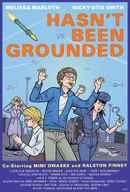 Hasn't Been Grounded Poster 4