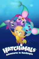 Hatchimals | Adventures in Hatchtopia Poster 7