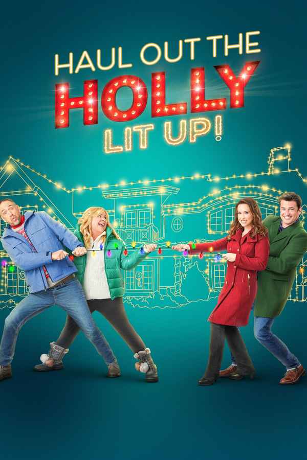 Haul Out the Holly: Lit Up Poster 4