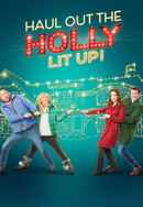 Haul Out the Holly: Lit Up Poster 5