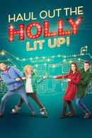 Haul Out the Holly: Lit Up Poster 3