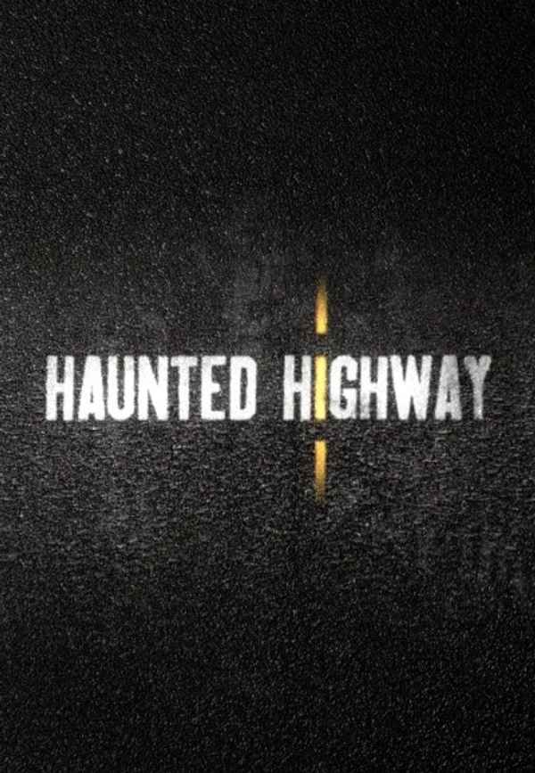 Haunted Highway Poster 2
