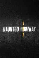 Haunted Highway Poster 1
