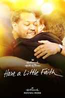 Have a Little Faith Poster 1