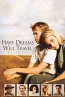 Have Dreams, Will Travel Poster 2