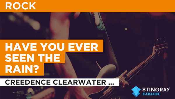 Have You Ever Seen The Rain? in the Style of Creedence Clearwater Revival Poster 1