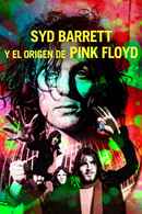 Have You Got It Yet? The Story of Syd Barrett and Pink Floyd Poster 5