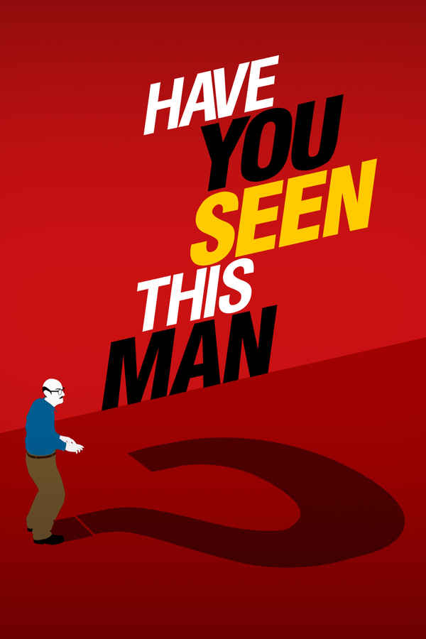Have You Seen This Man? Poster 4