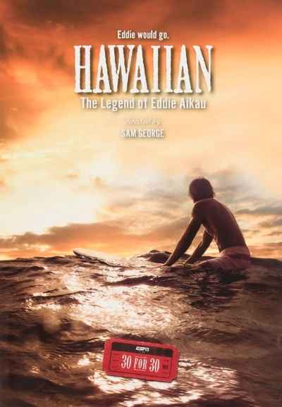 Hawaiian: The Legend of Eddie Aikau