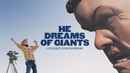 He Dreams of Giants Poster 1