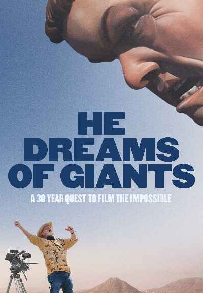 He Dreams of Giants