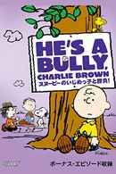 He's a Bully, Charlie Brown Poster 4