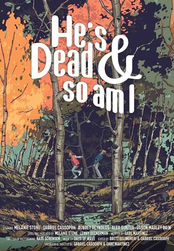 He's Dead & So Am I Poster 6