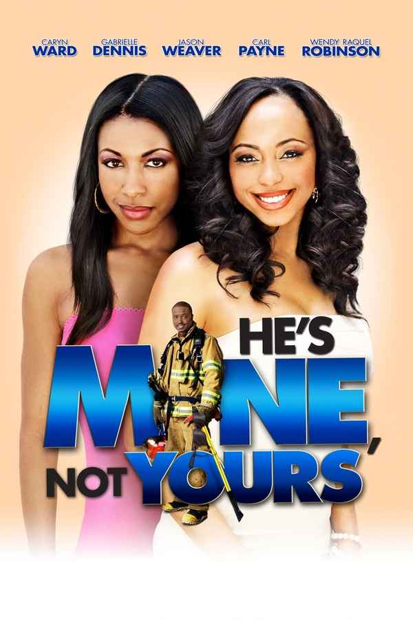 He's Mine Not Yours Poster 7