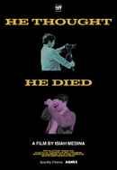 He Thought He Died Poster 5