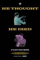 He Thought He Died Poster 2