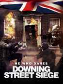 He Who Dares: Downing Street Siege Poster 2
