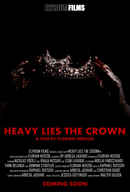 Heavy Lies the Crown Poster 1