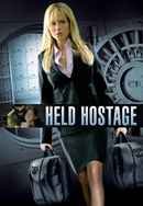 Held Hostage Poster 5