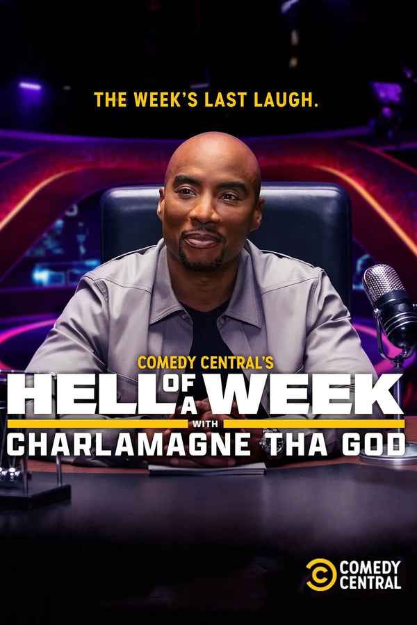 Hell of A Week with Charlamagne tha God Poster 6