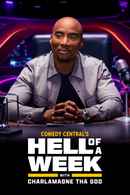 Hell of A Week with Charlamagne tha God Poster 4