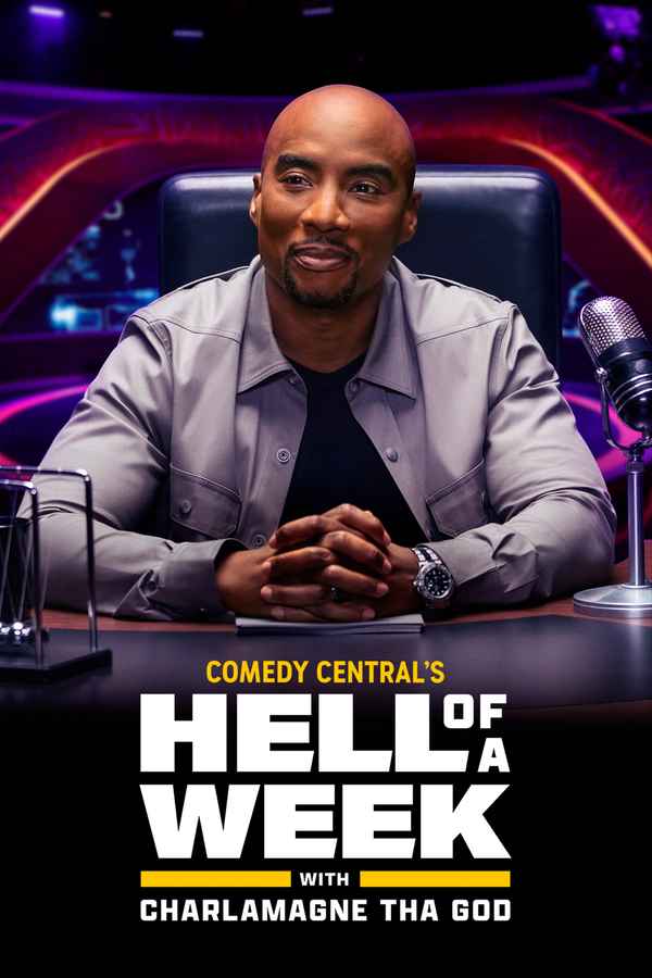 Hell of A Week with Charlamagne tha God Poster 4