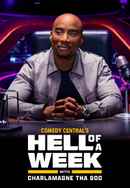 Hell of A Week with Charlamagne tha God Poster 7