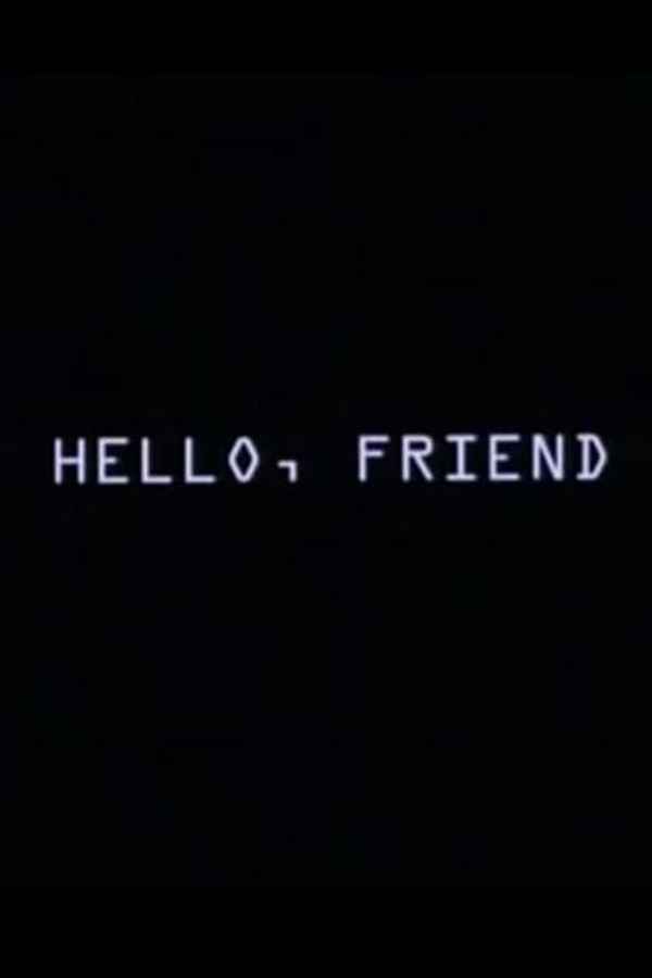 Hello, Friend Poster 2