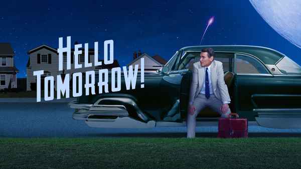Hello Tomorrow! Poster 7