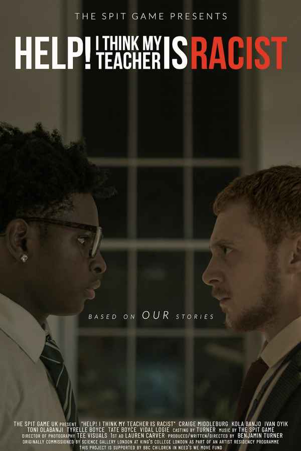 Help! I Think My Teacher is Racist Poster 1