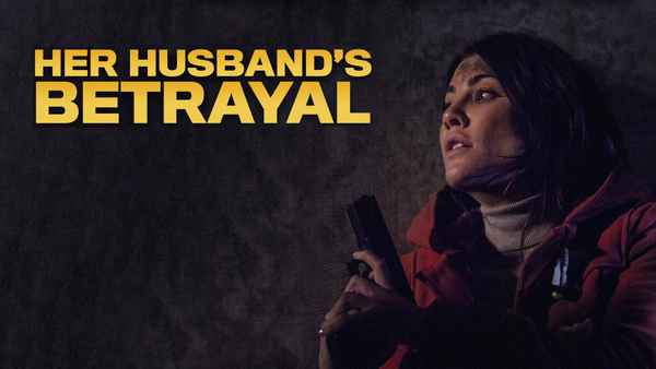 Her Husband's Betrayal Poster 2