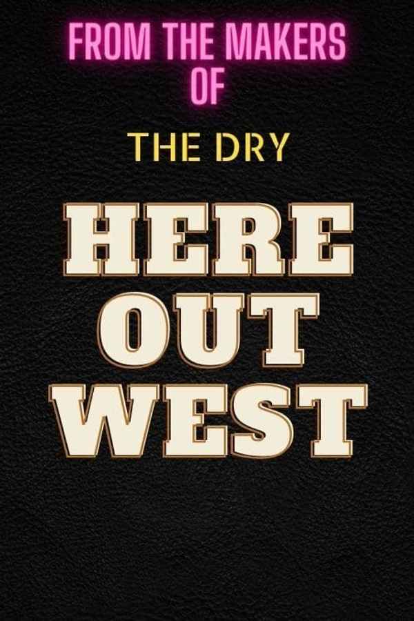 Here Out West Poster 6