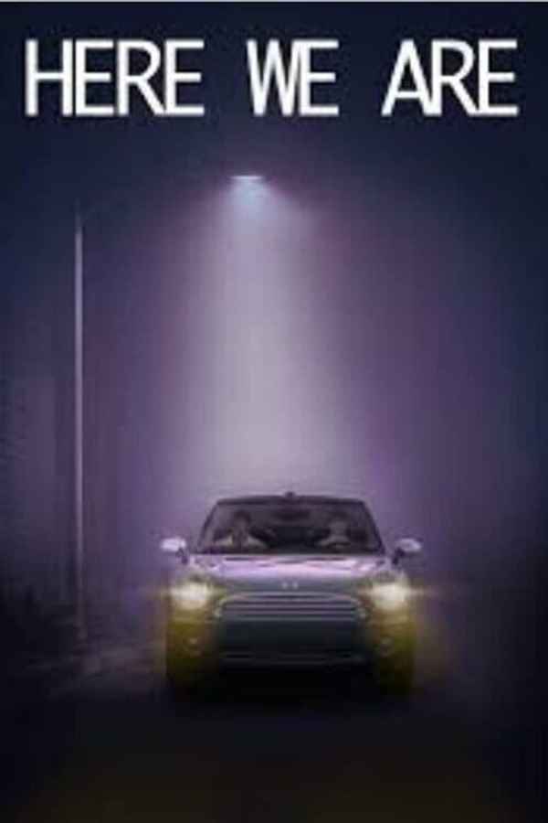Here We Are Poster 4