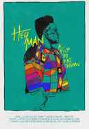 Hey Man Poster 2