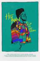 Hey Man Poster 1