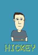 Hickey Poster 2