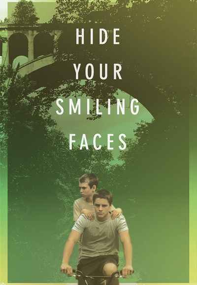 Hide Your Smiling Faces