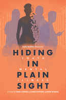 Hiding in Plain Sight: Youth Mental Illness Poster 1