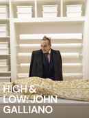 High & Low — John Galliano Poster 1